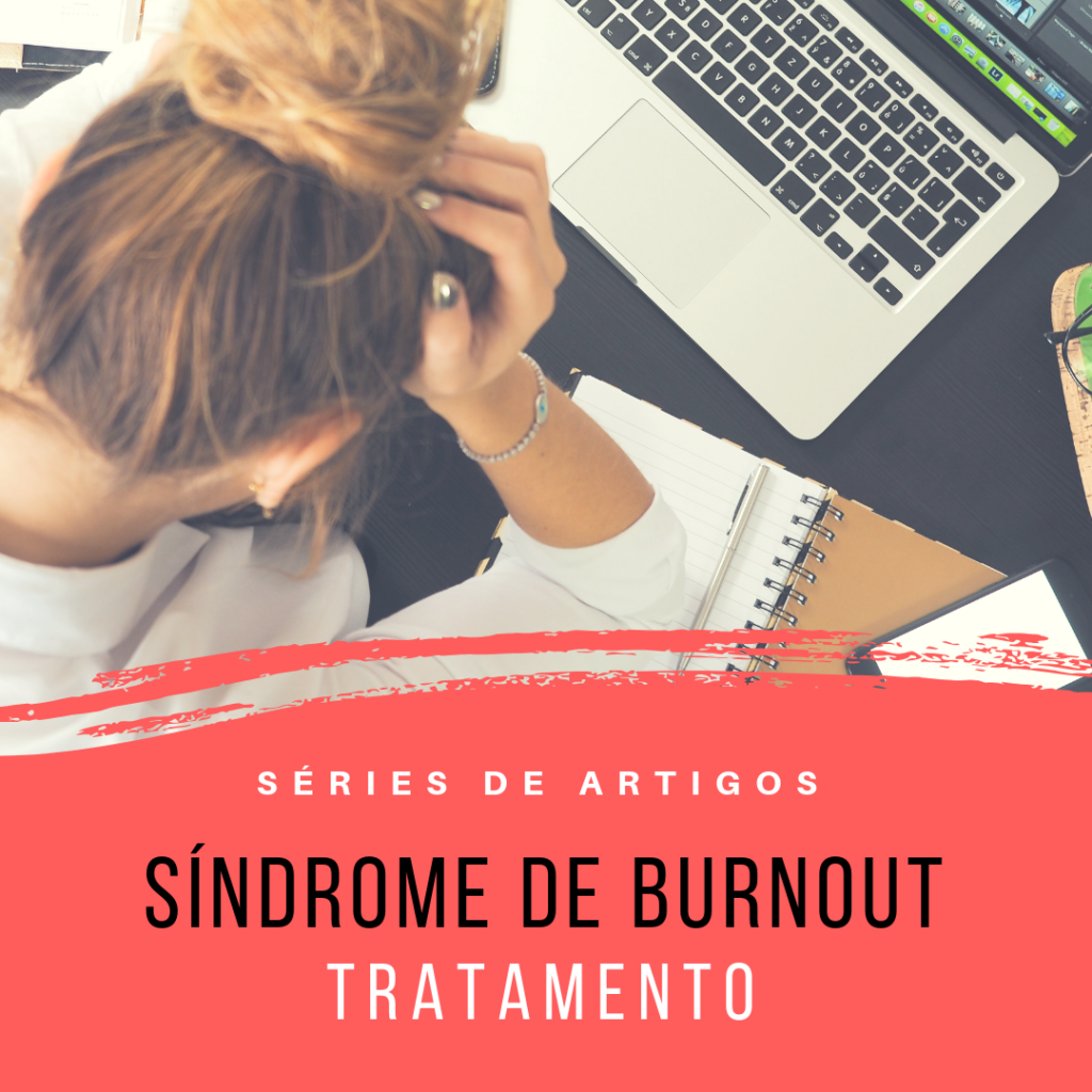 Síndrome de Burnout: Tratamento Síndrome de Burnout 1 1024x1024 - Síndrome de Burnout: Tratamento