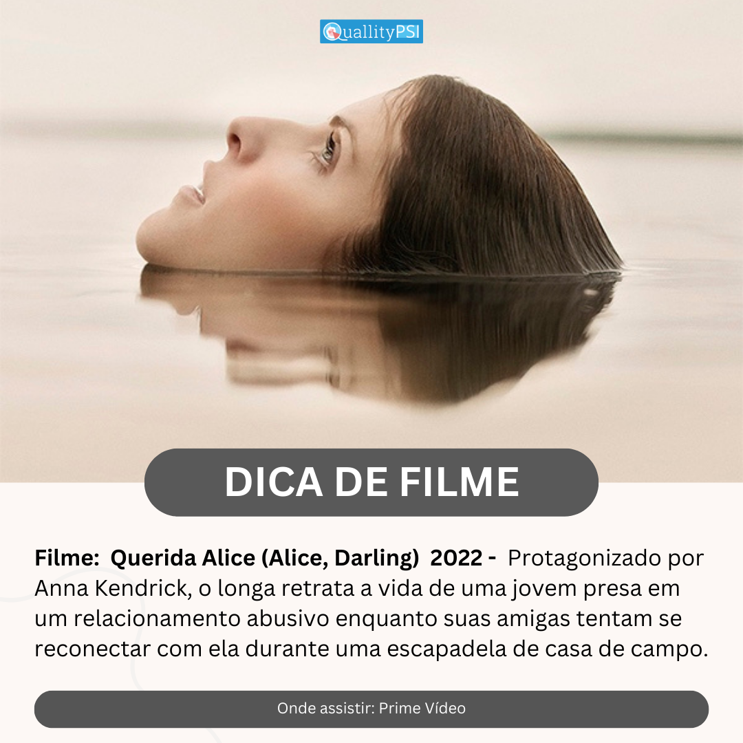 Dica de Filme: Querida Alice (Alice, Darling) - Quallity Psi